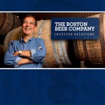 Jim Koch: Boston Beer ‘Over the Hump’ and Important to Distributors & Retailers; Sun Cruiser Gains; No Twisted Tea Reset