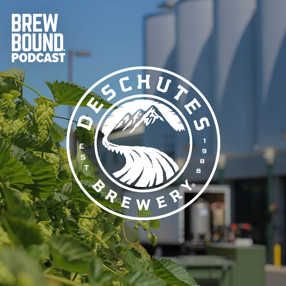 Brewbound Podcast S2 E3: Deschutes Leaders Discuss the Brewery’s Evolution and Growing Competition