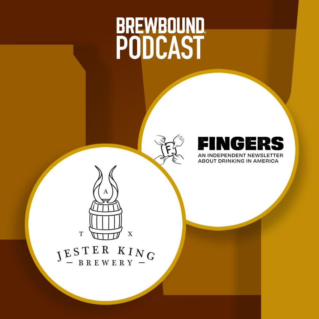 Brewbound Podcast: Jester King’s Jeffrey Stuffings on Speaking Out About Anti-Drag Bill in Texas; Plus, Dave Infante of Fingers