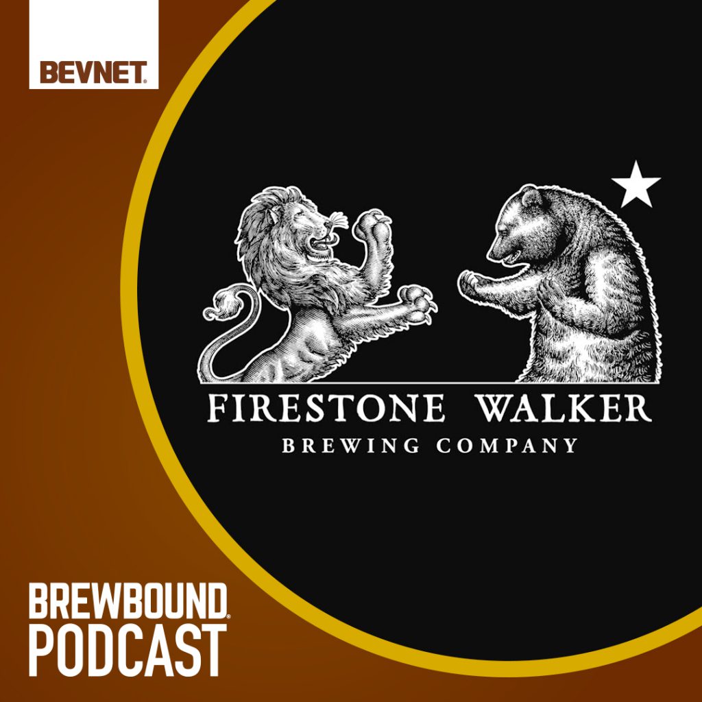 Brewbound Podcast: Firestone Walker Details Its House of Brands Strategy