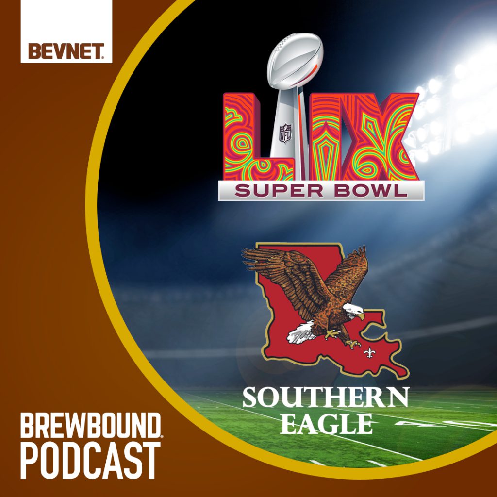 Brewbound Podcast: How New Orleans’ Southern Eagle Preps for Super Bowl Sunday – and Mardi Gras